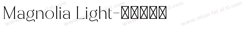 Magnolia Light字体转换